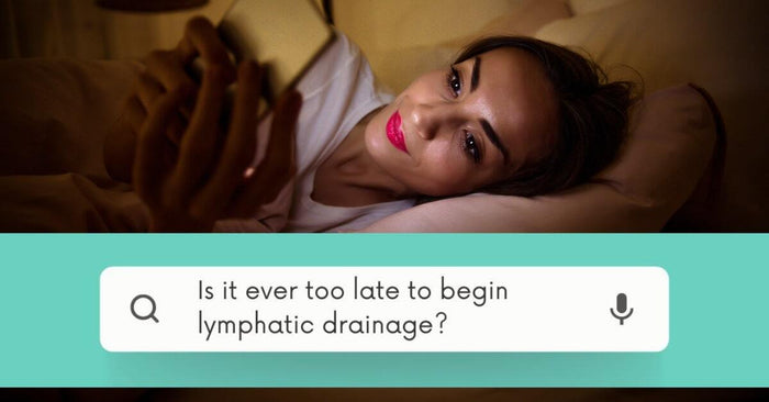 BLOG-Is-it-ever-too-late-to-begin-lymphatic-drainage|cjandco-circulate-compression-therapy-why-you-need-it (1)|why-it_s-never-too-late-for-lymphatic-drainage