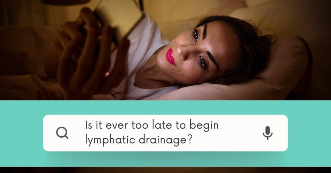 BLOG-Is-it-ever-too-late-to-begin-lymphatic-drainage|cjandco-circulate-compression-therapy-why-you-need-it (1)|why-it_s-never-too-late-for-lymphatic-drainage