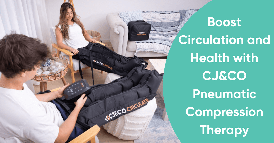 CBoost Circulation and Health with CJ&CO Pneumatic Compression Therapy|boost physical recovery after exercise|The CJ&CO Pneumatic Compression Therapy