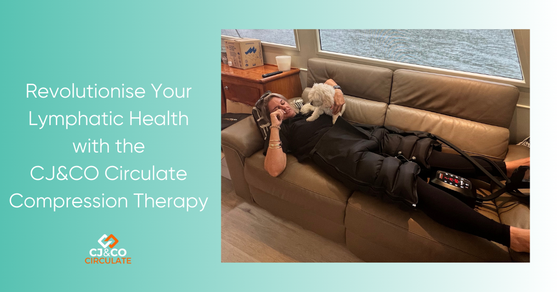 Revolutionise Your Lymphatic Health with CJ&CO Compression Therapy