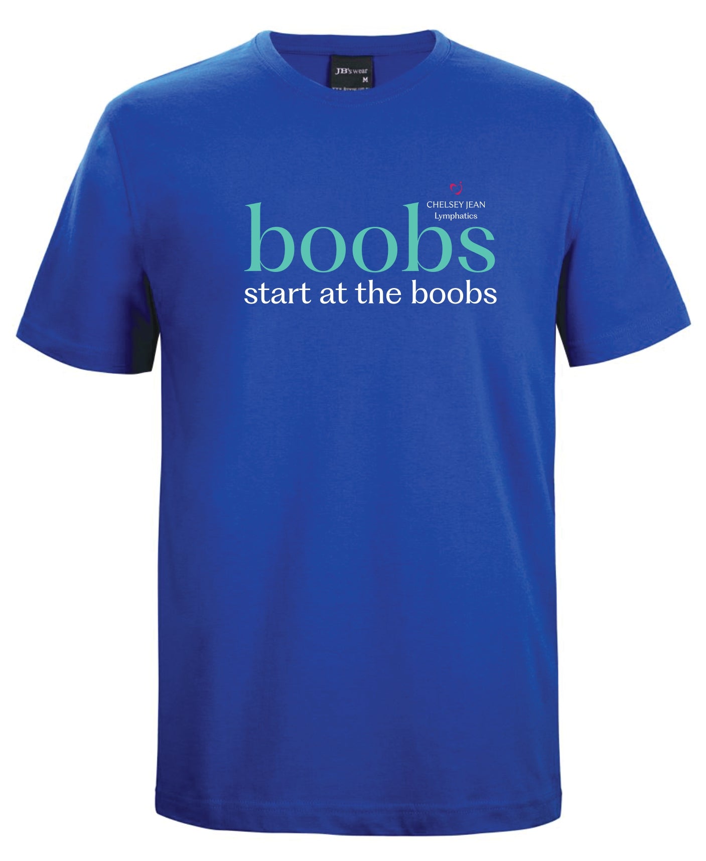 Blue t-shirt with text 'boobs start at the boobs' on a white background
