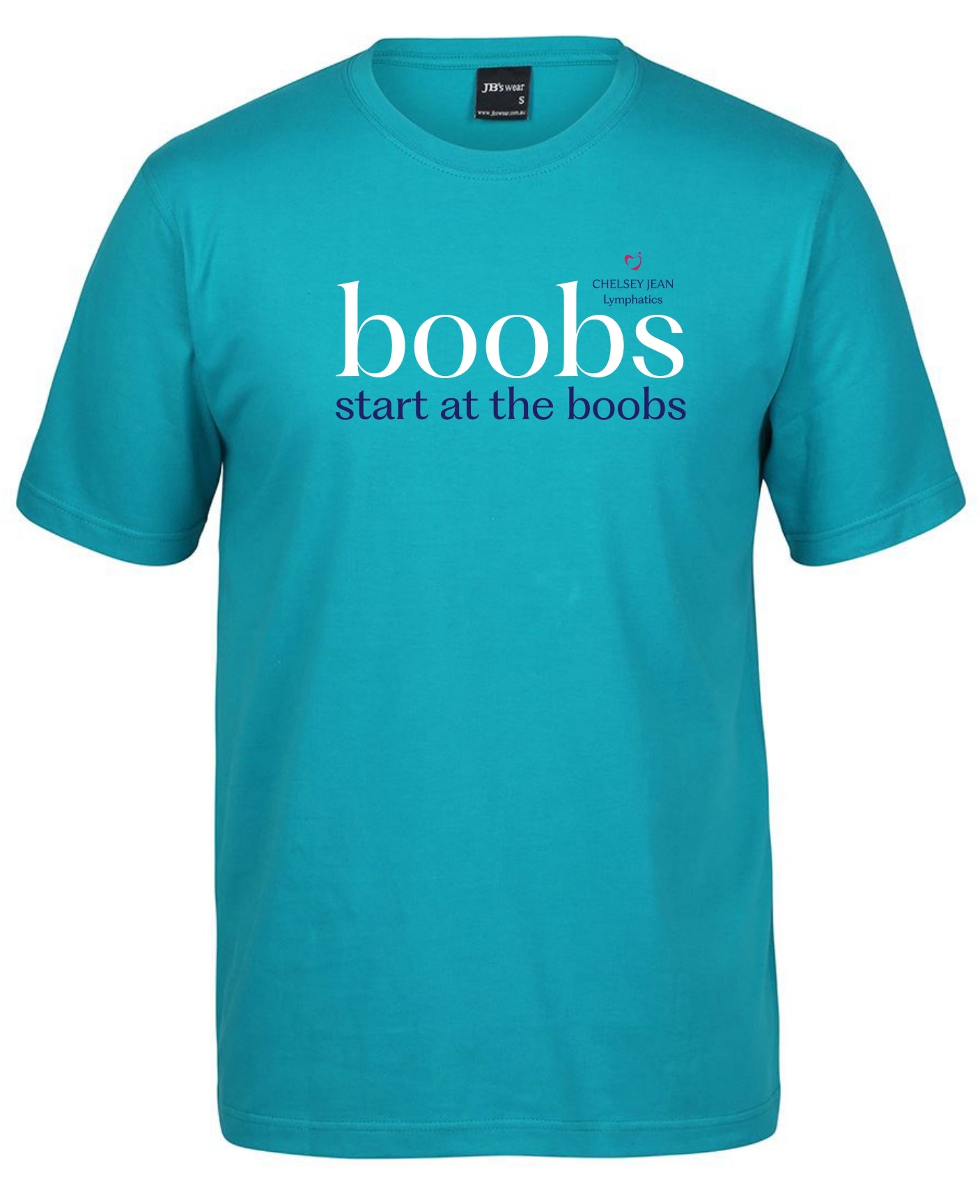 Teal t-shirt with text 'boobs start at the boobs' on a white background