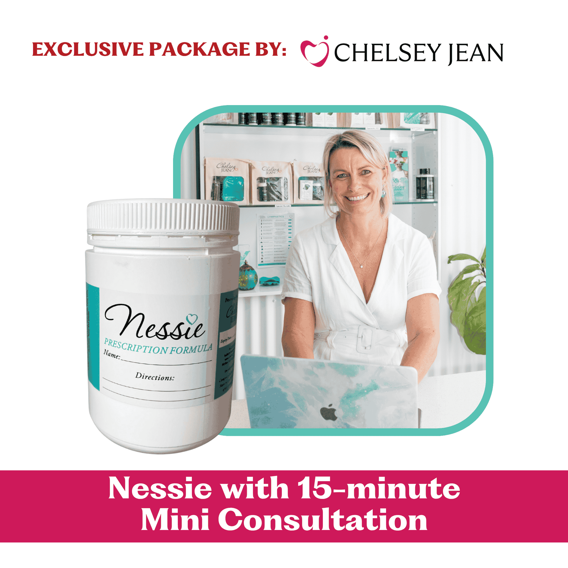 Chelsey Jean Nessie with 15min Mini Consultation